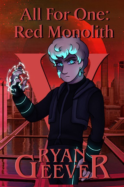 All For One: Red Monolith (Twelve Monoliths Book V)