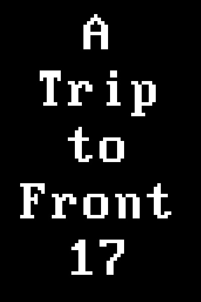 A trip to Front 17