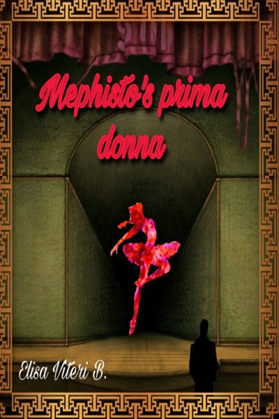 Mephisto's Prima donna