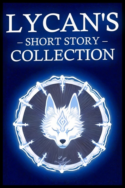 LYCAN's Short Story Collection