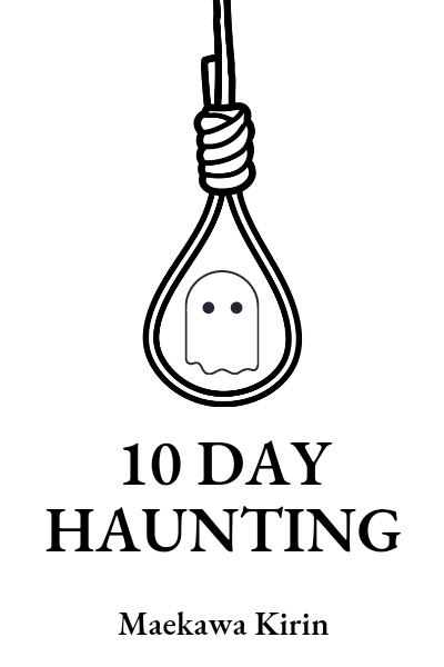 10 Day haunting
