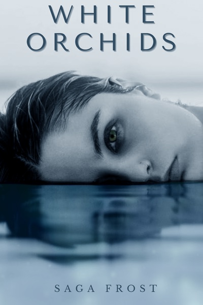 White Orchids {Book 1 COMPLETED}