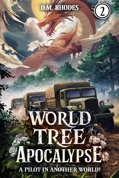 World Tree Apocalypse: A Pilot In Another World LitRPG