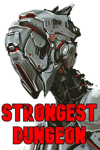 Strongest Dungeon Starts Over (🛠️ Crafting, Progression, LitRPG 🛠️)