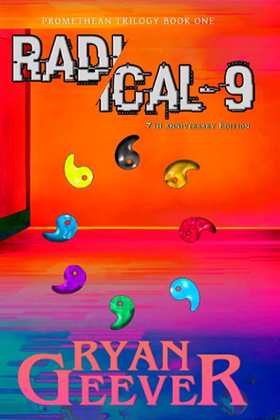 Radical-9 - 7th Anniversary Edition
