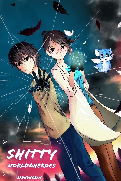 Shitty World & Heroes
