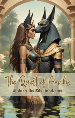 Anubis’ Quest : Gods of the Nile, Book One