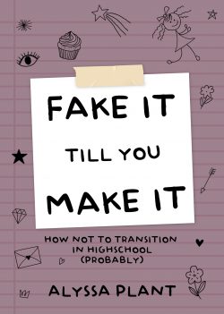 Fake It Till You Make It.