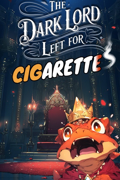 The Dark Lord Left For Cigarettes [Kicked Off of Rising Stars, BABY]