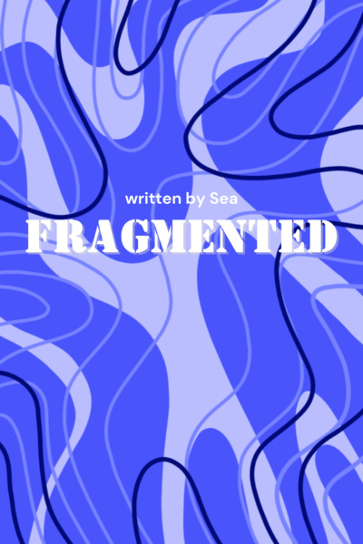 Fragmented