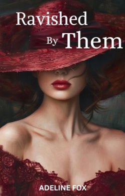 Ravished By Them