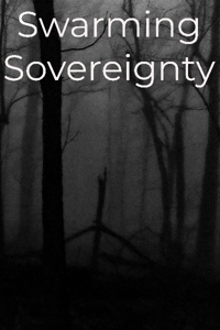 Swarming Sovereignty