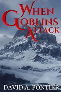 When Goblins Attack