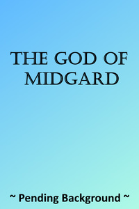 The God of Midgard