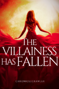 The Villainess Has Fallen