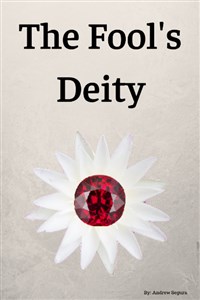 The Fool's Deity