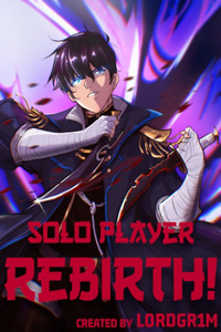 [Dropped ver, read desc] Solo Player Rebirth!