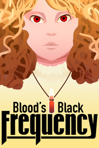 Blood's Black Frequency