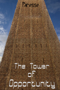 The Tower of Opportunity