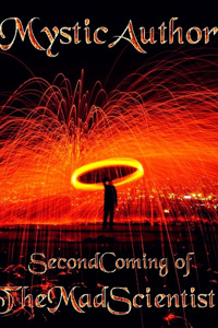 Elite Magicians ~ Book One: Second Coming of The Mad Scientist