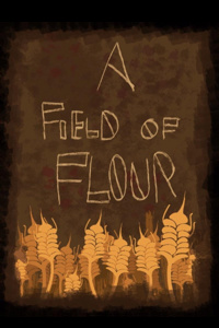 A Field of Flour