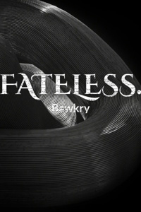 Fateless.