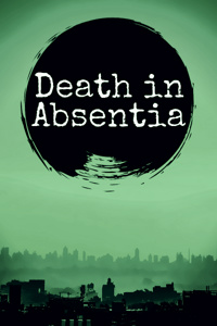 Death in Absentia