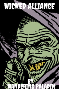 Wicked Alliance (No longer Being updated)