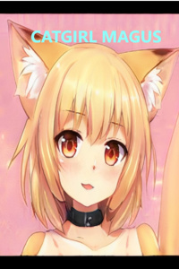 Catastrophic Magus Catgirl