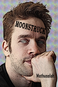 Moonstruck