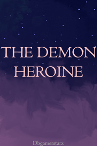 The Demon Heroine