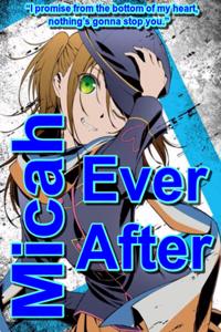 Micah Ever After