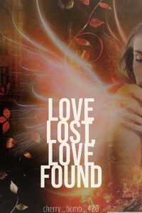 Love Lost, Love Found