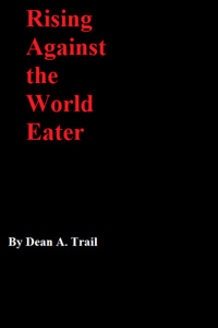 Rising Against the World Eater - "Draft"