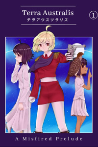 Terra Australis: Ethereal Secret Vol. 1, A Misfired Prelude (ENGLISH)