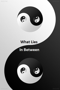 What Lies In Between