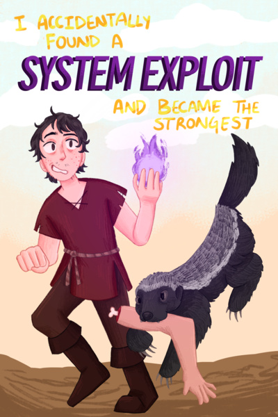 System Exploit (I Accidentally Found A System Exploit and Became the Strongest)