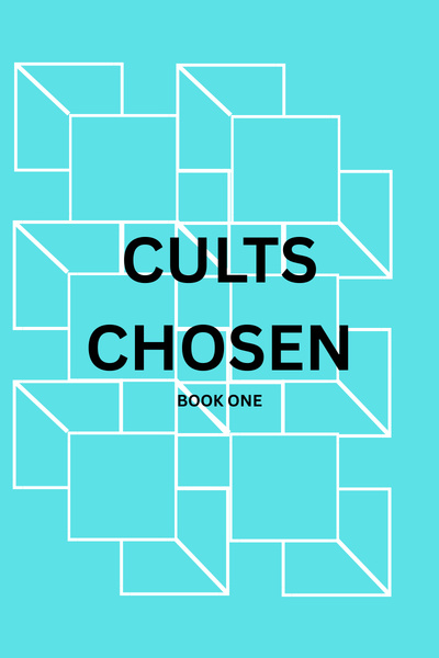 Cults Chosen