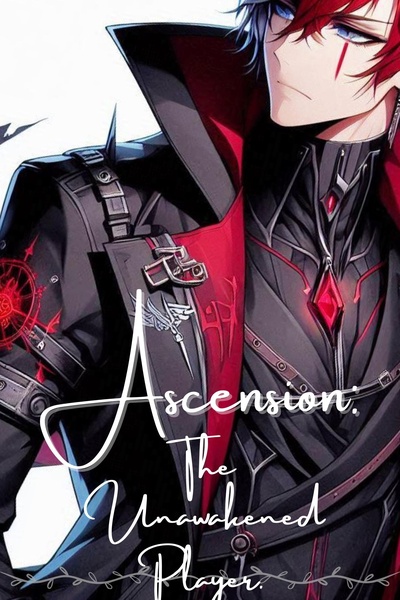 Ascension - The Unawakened Player