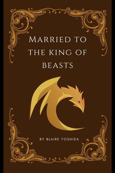 Married to the King of Beasts