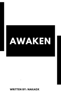 Awaken