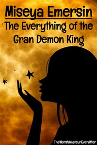 Miseya Emersin: The Everything of the Gran Demon King