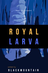 Royal Larva
