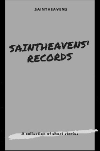 SaintHeavens' Records