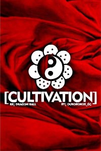 Re: Dragon ball [Cultivation]