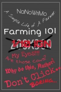 [NaNoWriMo] A Simple Life of A Farmer: Farming 101