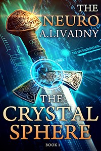 The Neuro: The Crystall Sphere by Andrei Livadny