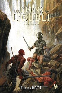 Les Kerns de l'Oubli - tome 1 : L'Exil [FR]