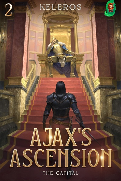Ajax's Ascension (Formerly Gamer Reborn) Book 2 chapters stubbed March 9th