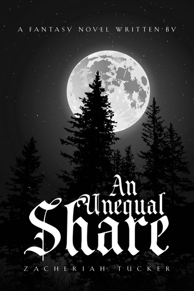 An Unequal Share [A Dark, Progression Fantasy]